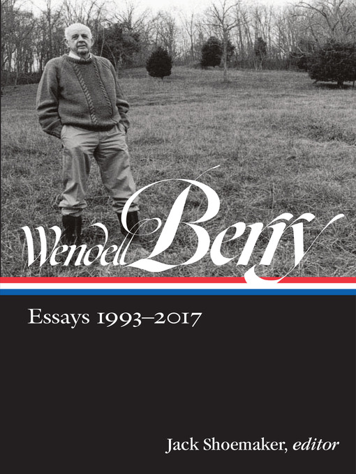 Title details for Wendell Berry by Wendell Berry - Available